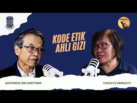 Kode Etik Ahli Gizi | PERSAGI Provinsi Maluku PODCAST Eps. 14
